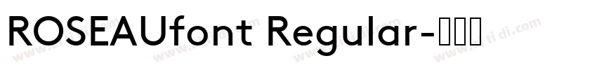 ROSEAUfont Regular字体转换
